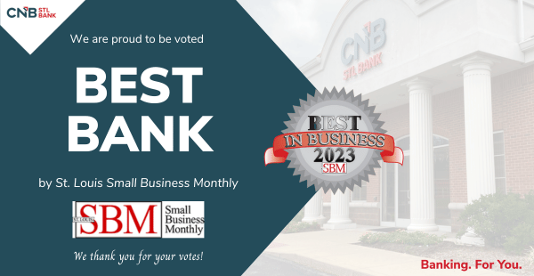 Best Bank | Best in Business 2023 | CNB STL Bank | St. Louis Small Business Monthly