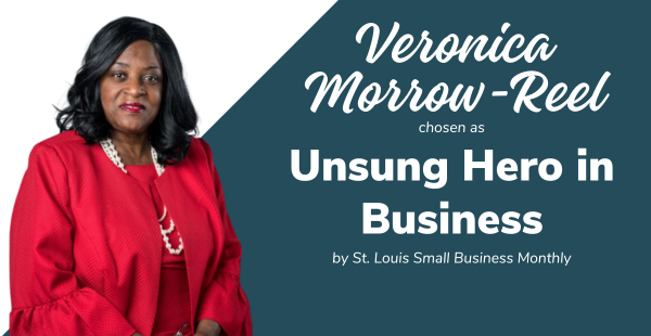 Veronica Morrow-Reel chosen as Unsung Hero in Business by St. Louis Small Business Monthly